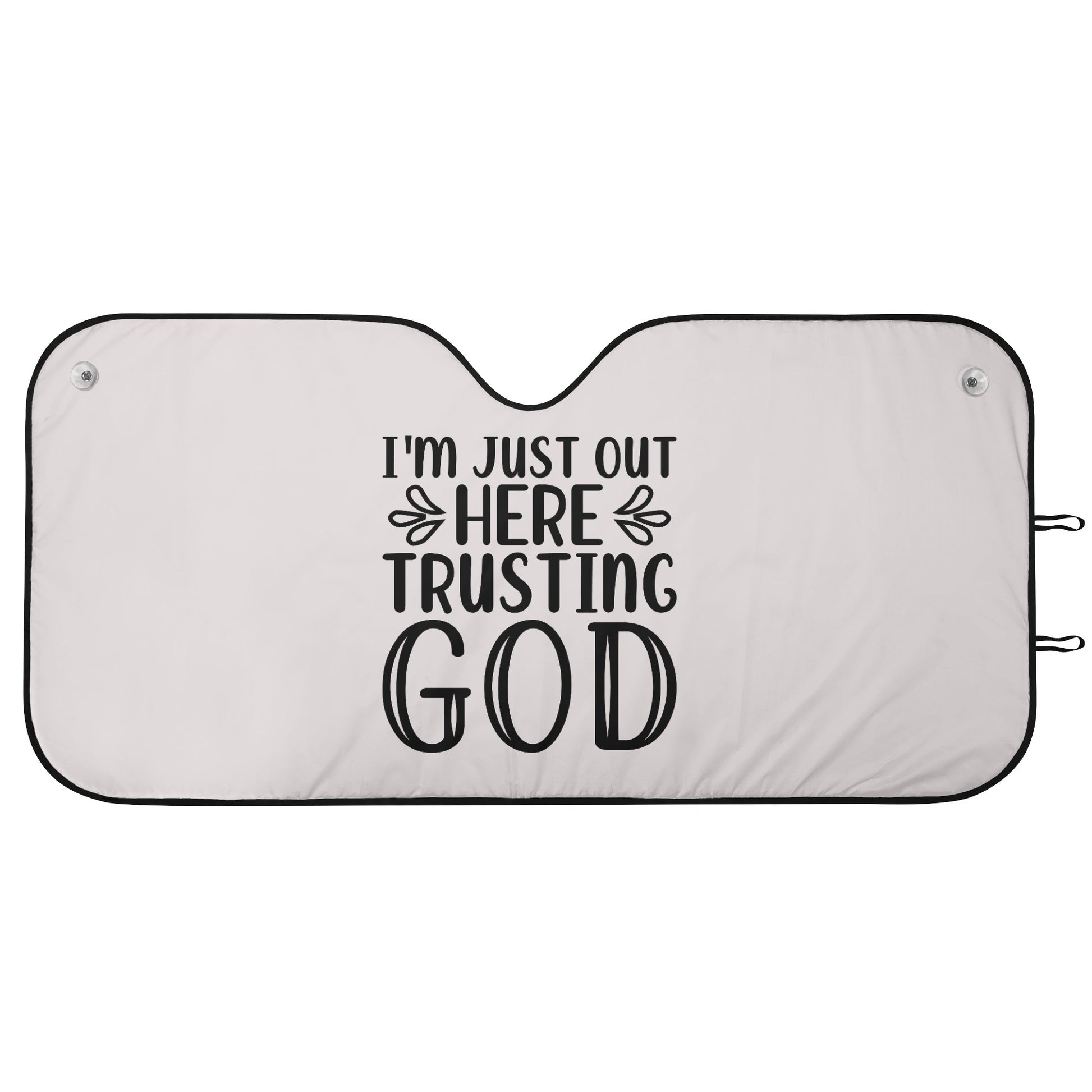 Im Just Out Here Trusting God Car Sunshade Christian Car Accessories popcustoms