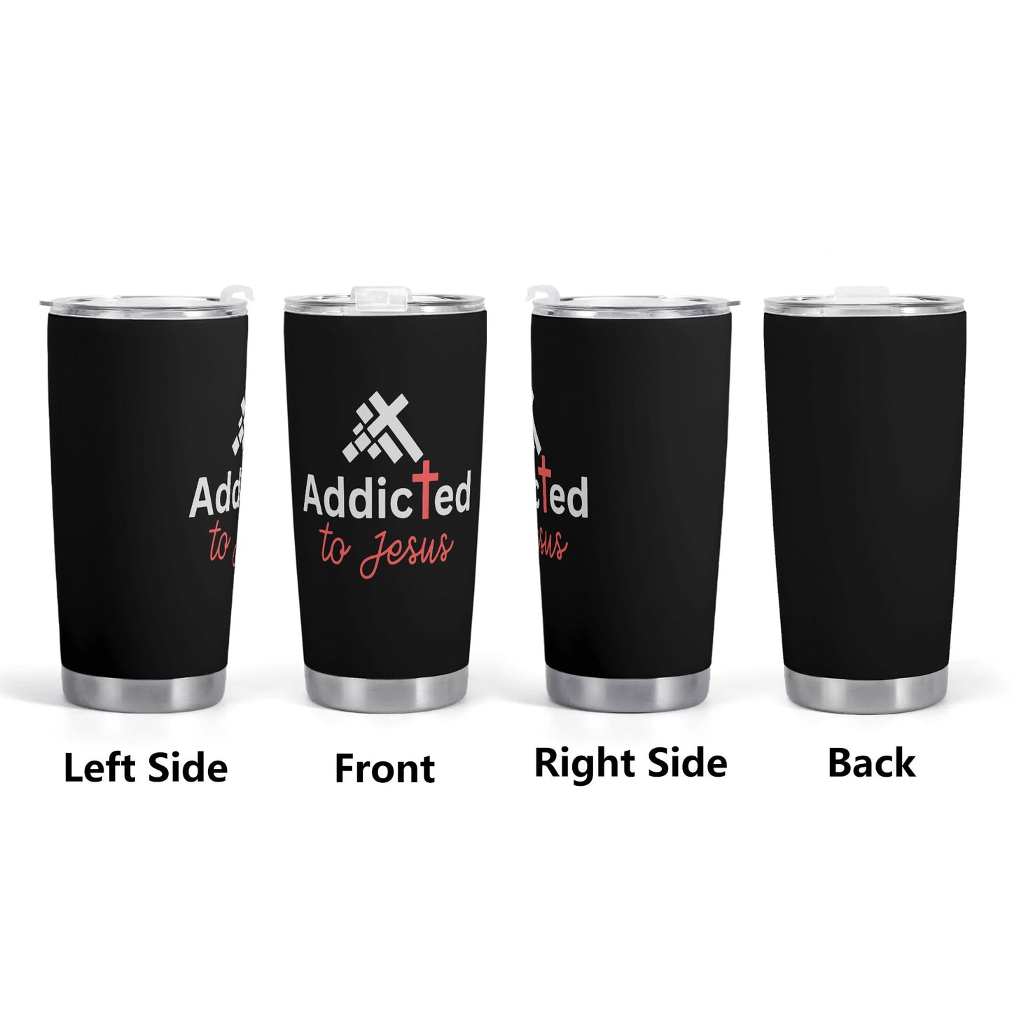 Addicted To Jesus Christian Stainless Steel Tumbler 20oz popcustoms