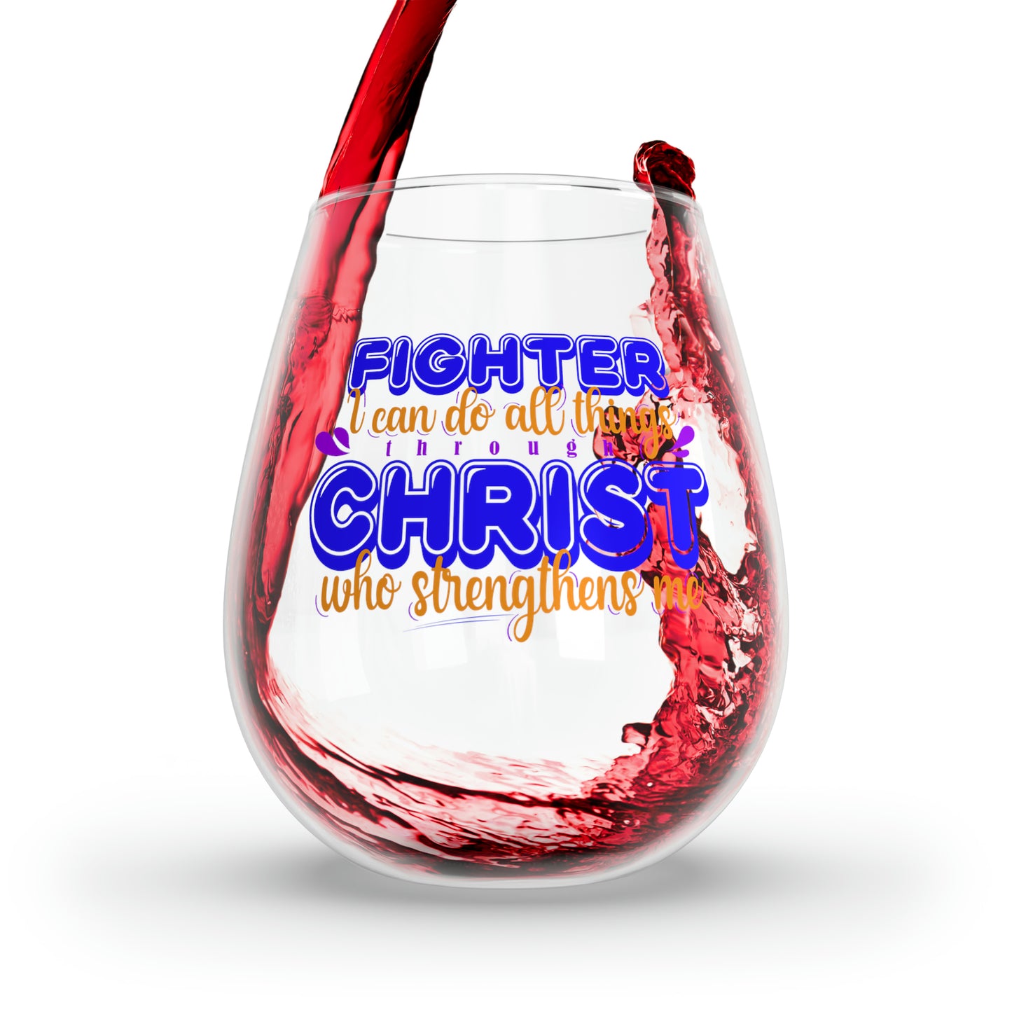 Fighter I Could Do All Things Through Christ Who Strengthens Me Stemless Wine Glass, 11.75oz