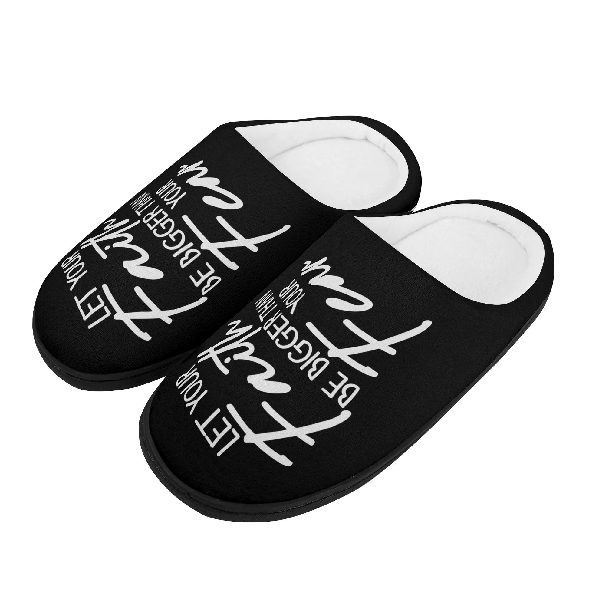 Let Your Faith Be Bigger Than Your Fear Unisex Rubber Autumn Christian Slipper Room Shoes popcustoms