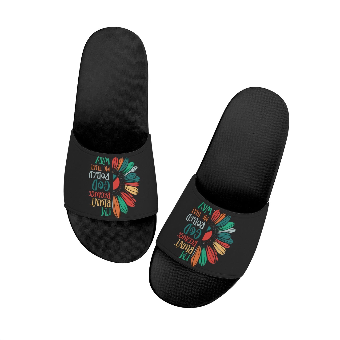 Im Blunt Because God Rolled Me That Way Womens Christian Spanish Slide Sandals popcustoms