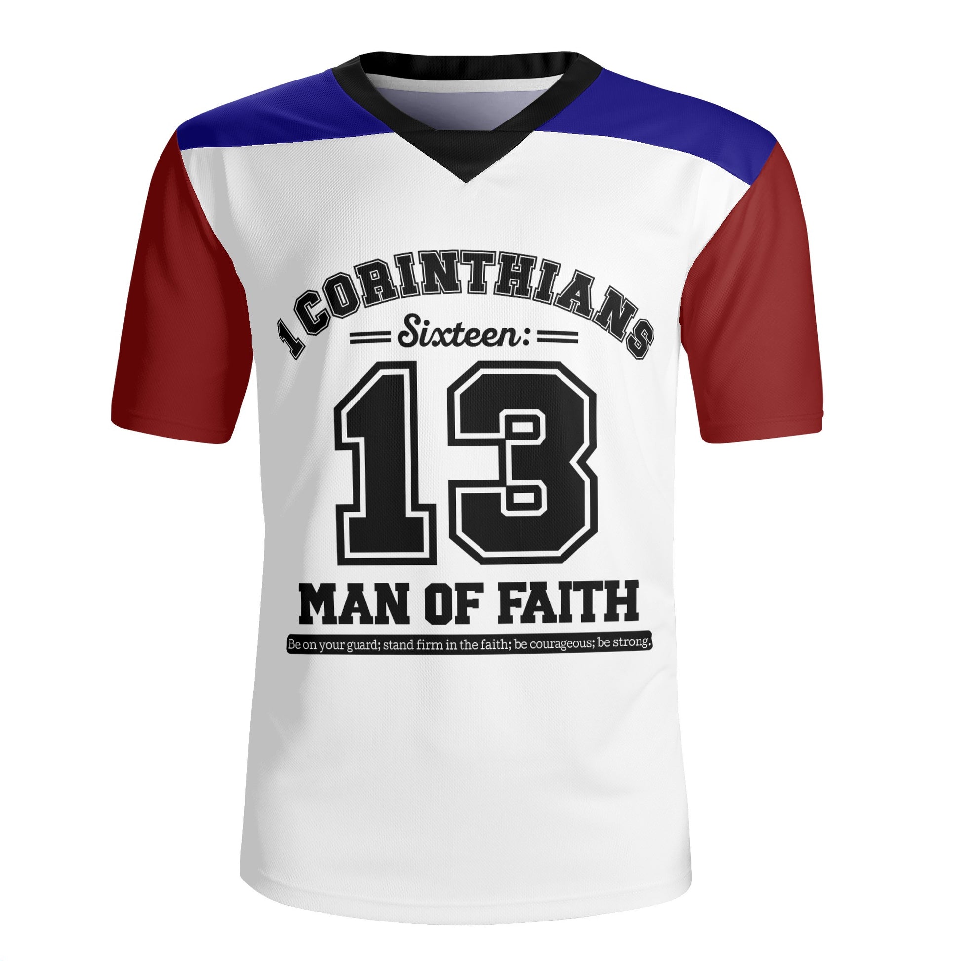 1 Corinthians Sixteen 13 Man Of Faith Mens Christian Rugby Jersey popcustoms