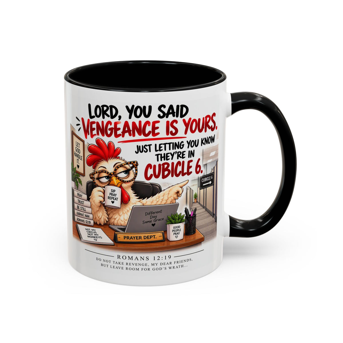 Christian Coffee Mug — “Lord, You Said Vengeance Is Yours” Funny Office Cubicle Prayer Gift