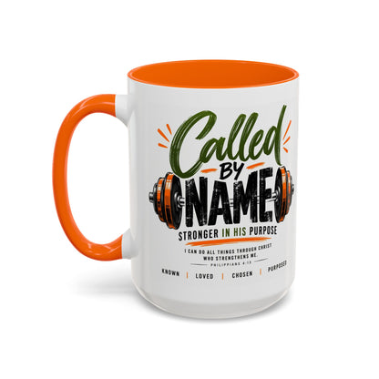 Called by Name Christian Coffee Mug – Stronger in His Purpose Inspirational Gift