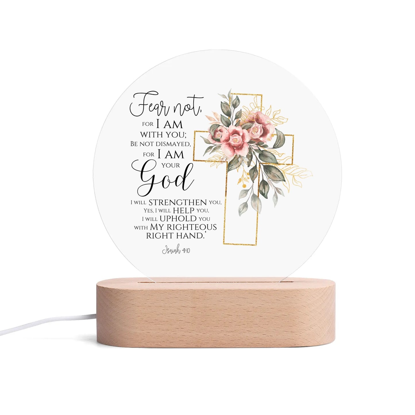 Fear Not For I Am With You Christian Acrylic Round Lamp Night Light Christian Gift Idea