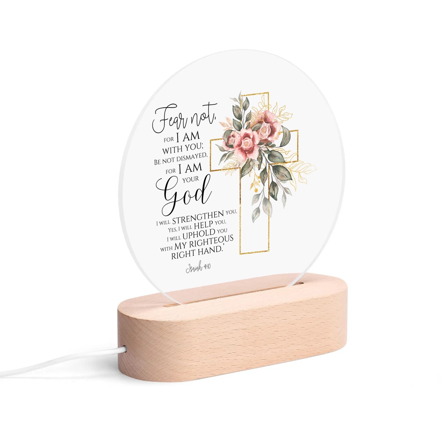 Fear Not For I Am With You Christian Acrylic Round Lamp Night Light Christian Gift Idea