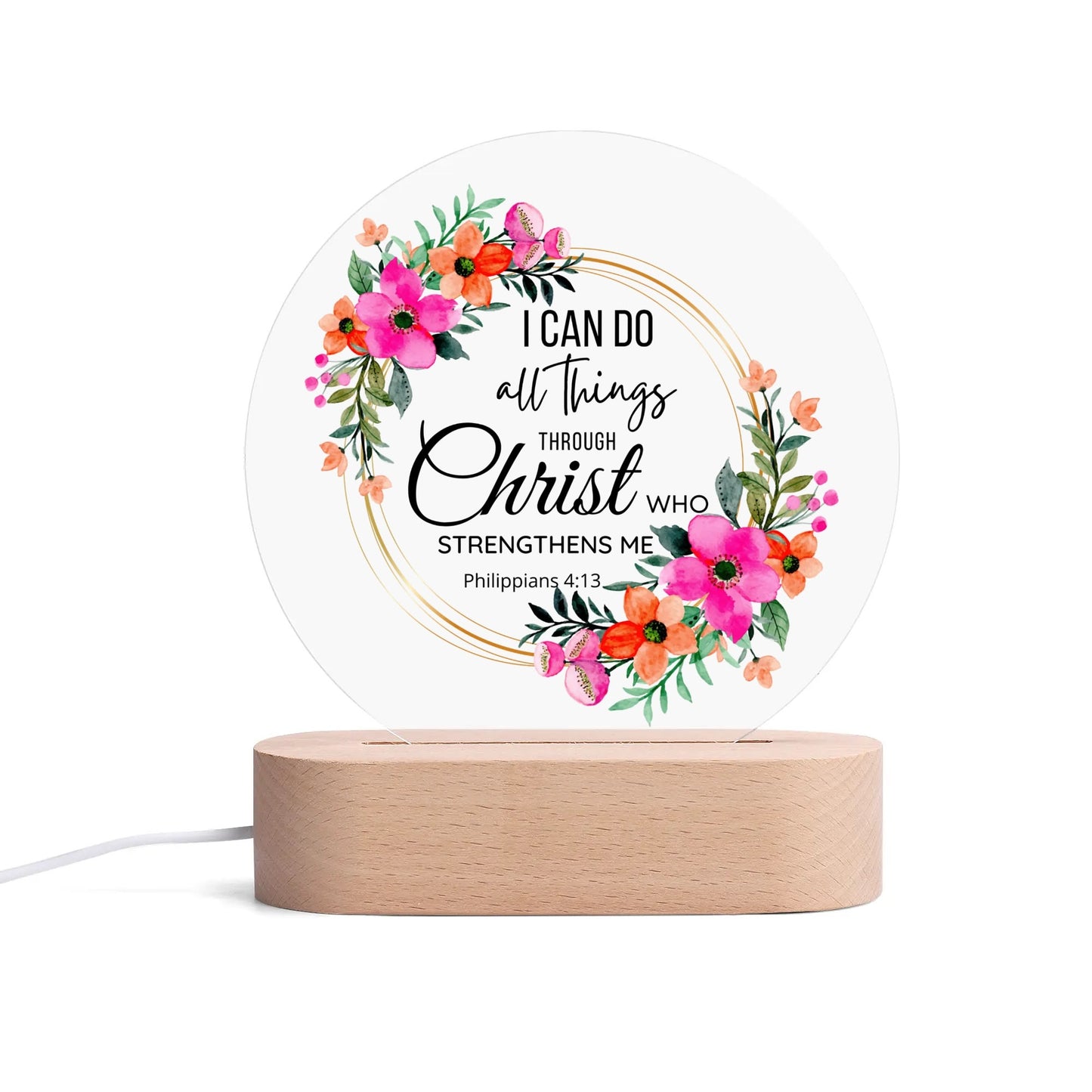 I Can Do All Things Through Christ Christian Acrylic Round Lamp Night Light Christian Gift Idea