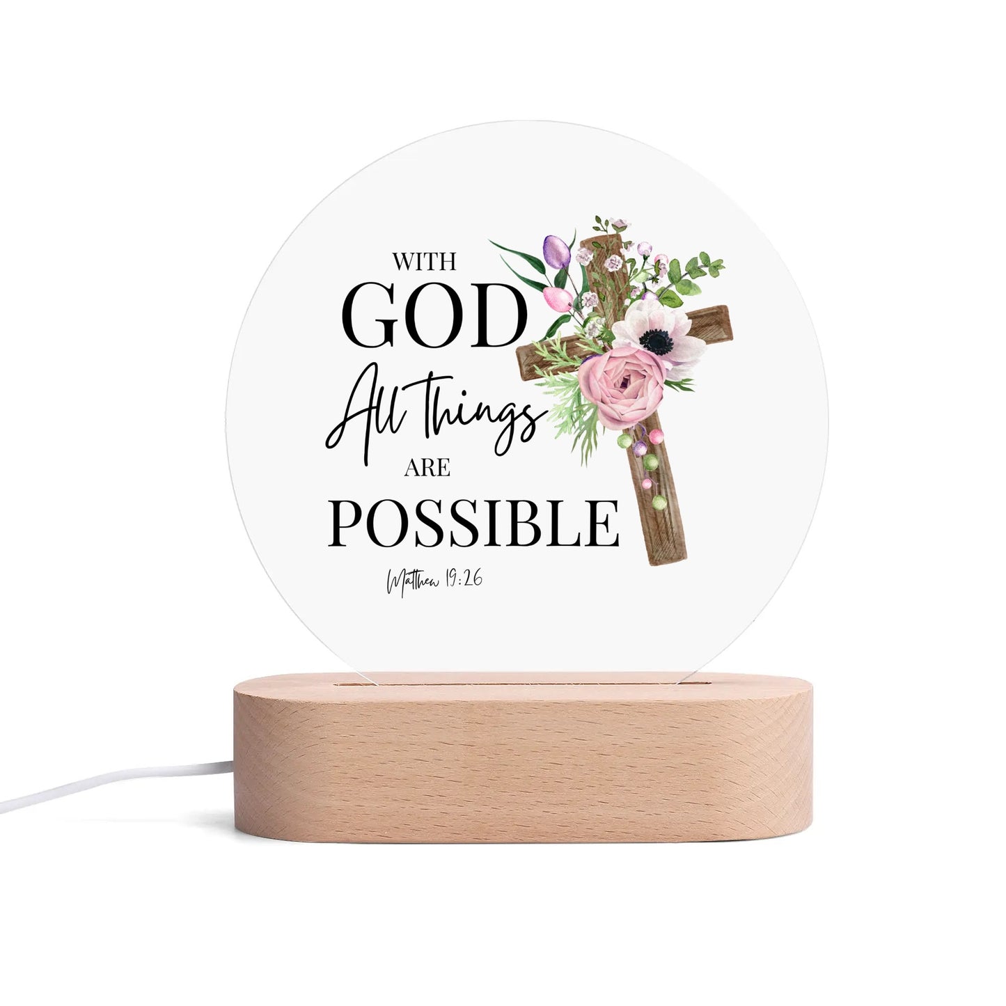 Matthew 19:26 With God All Things Are Possible Christian Acrylic Round Lamp Night Light Christian Gift Idea