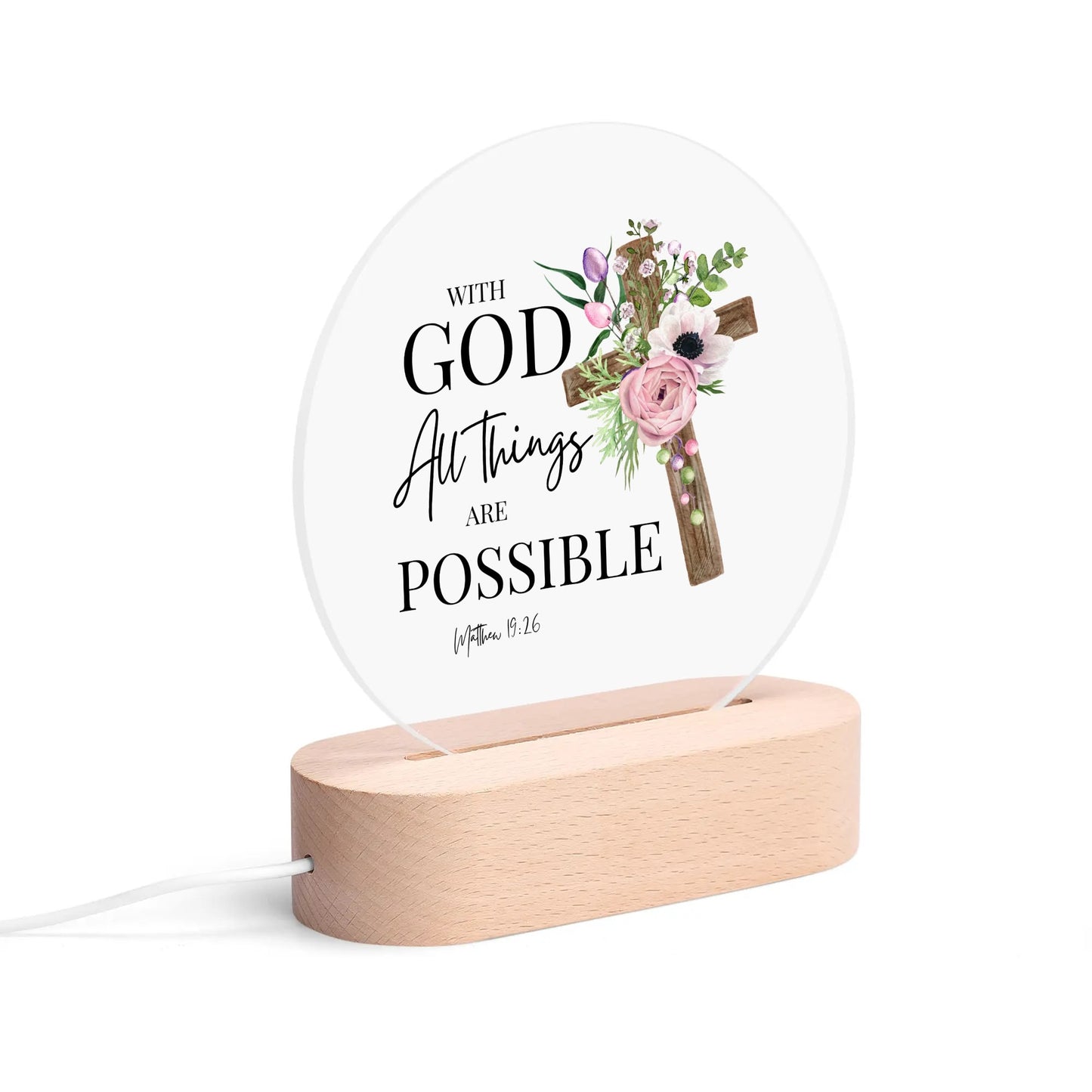 Matthew 19:26 With God All Things Are Possible Christian Acrylic Round Lamp Night Light Christian Gift Idea