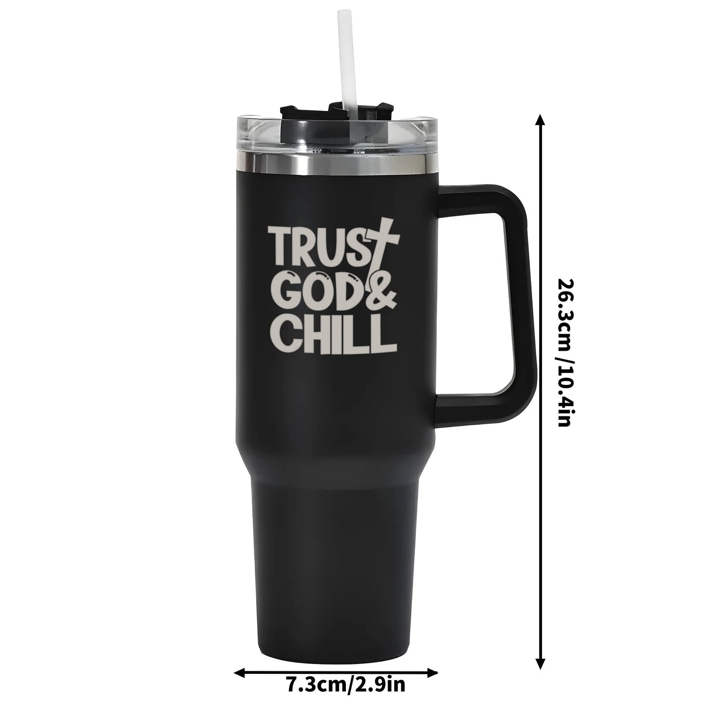 Trust God And Chill 40oz Stainless Steel Christian Tumbler Travel Mug with Handle and Straw for Cup Holder