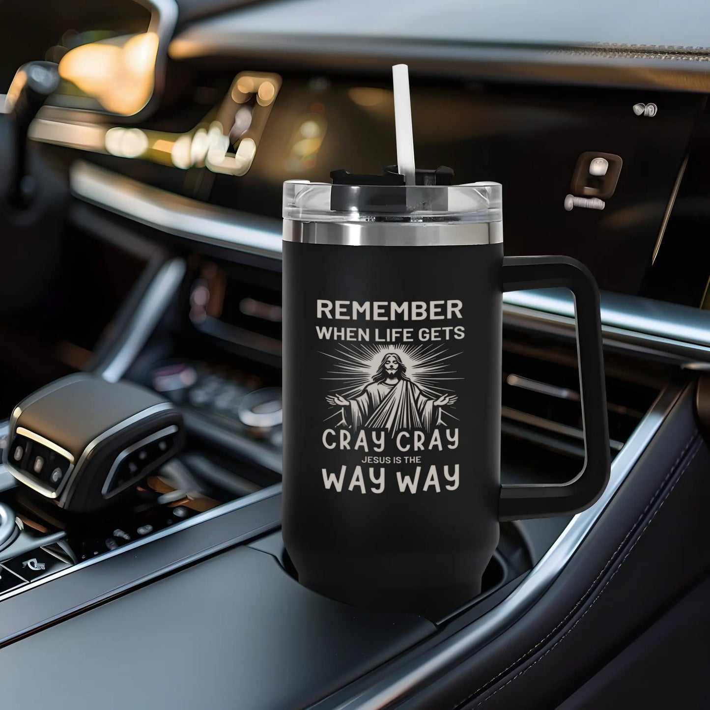 Remember When Life Gets Cray Cray Jesus Is The Way Way 40oz Stainless Steel Christian Tumbler Travel Mug with Handle and Straw for Cup Holder