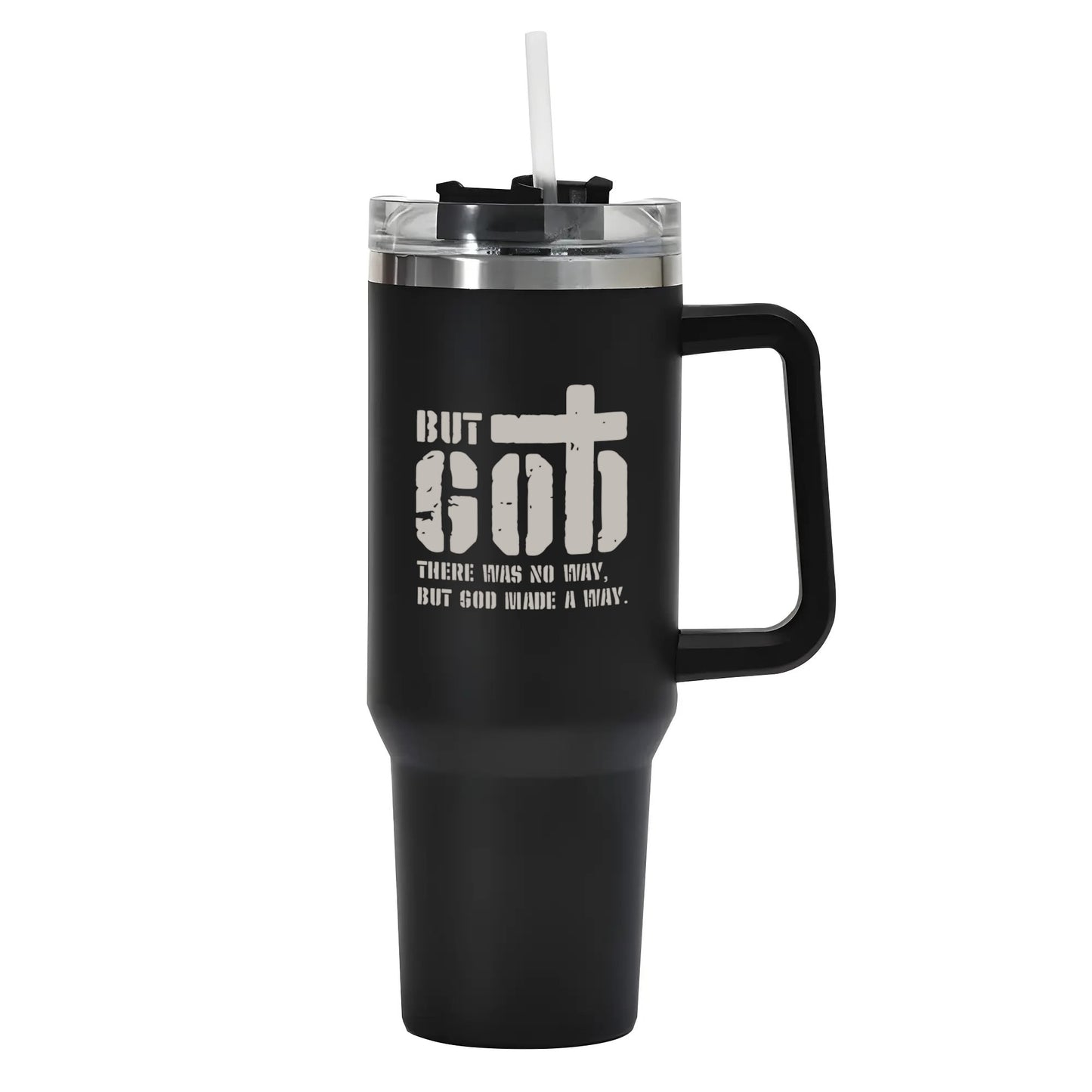 But God There Was No Way But God Made A Way 40oz Stainless Steel Christian Tumbler Travel Mug with Handle and Straw for Cup Holder