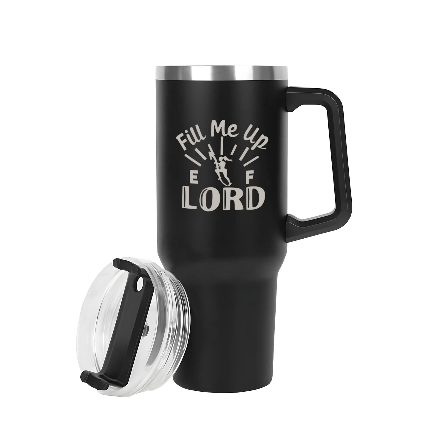 Fill Me Up Lord 40oz Stainless Steel Christian Tumbler Travel Mug with Handle and Straw for Cup Holder