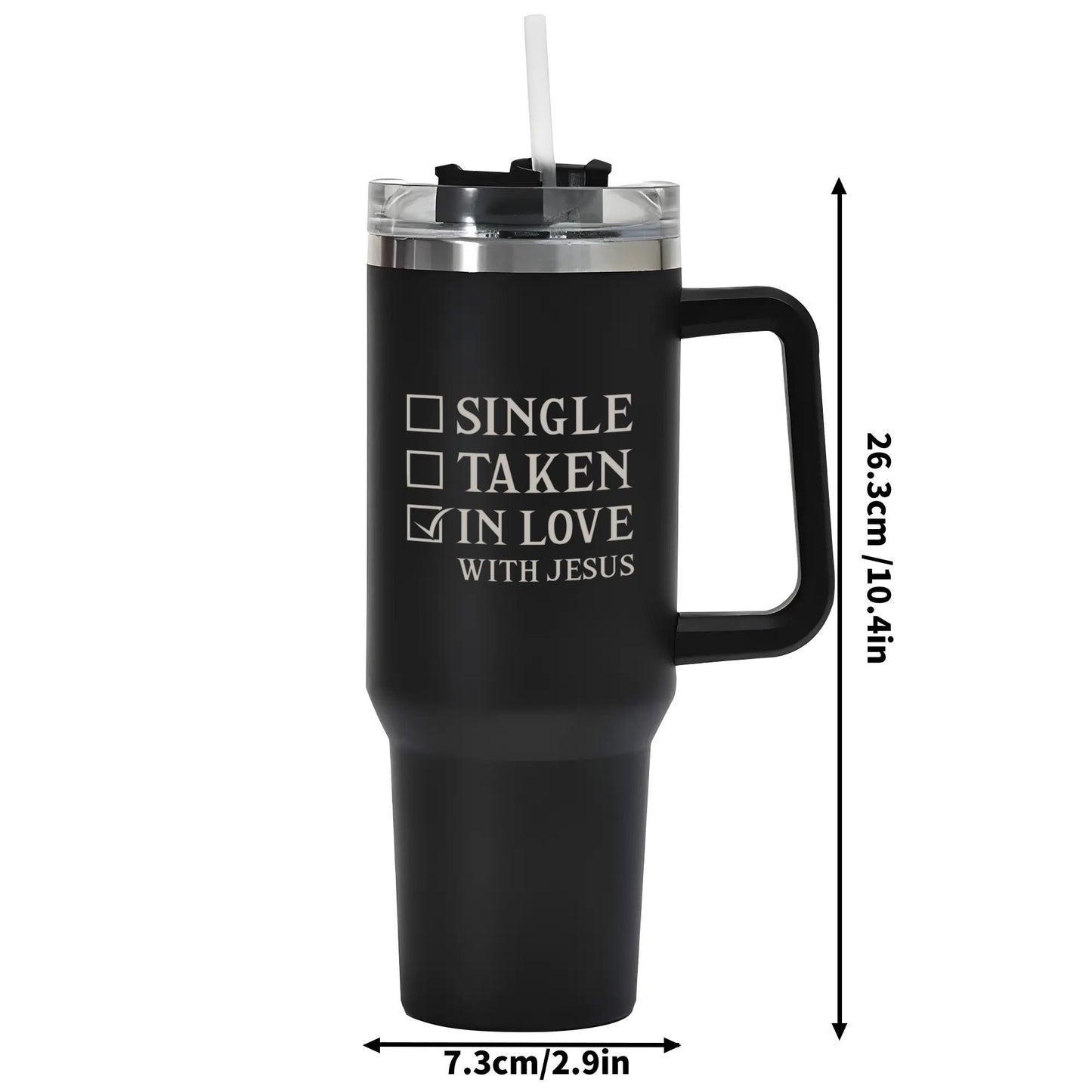 Single Taken In Love With Jesus 40oz Stainless Steel Christian Tumbler Travel Mug with Handle and Straw for Cup Holder