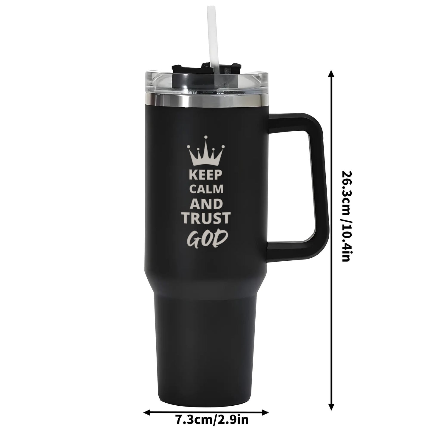 Keep Calm And Trust God Do 40oz Stainless Steel Christian Tumbler Travel Mug with Handle and Straw for Cup Holder