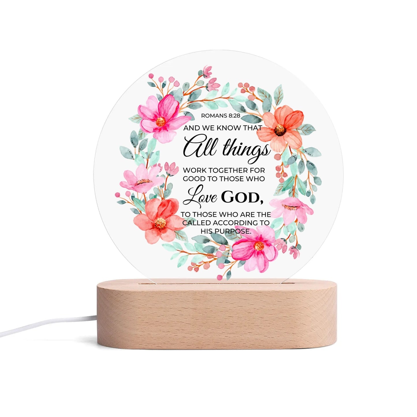 Romans 8:28 All Things Work Together Christian Acrylic Round Lamp Night Light Christian Gift Idea