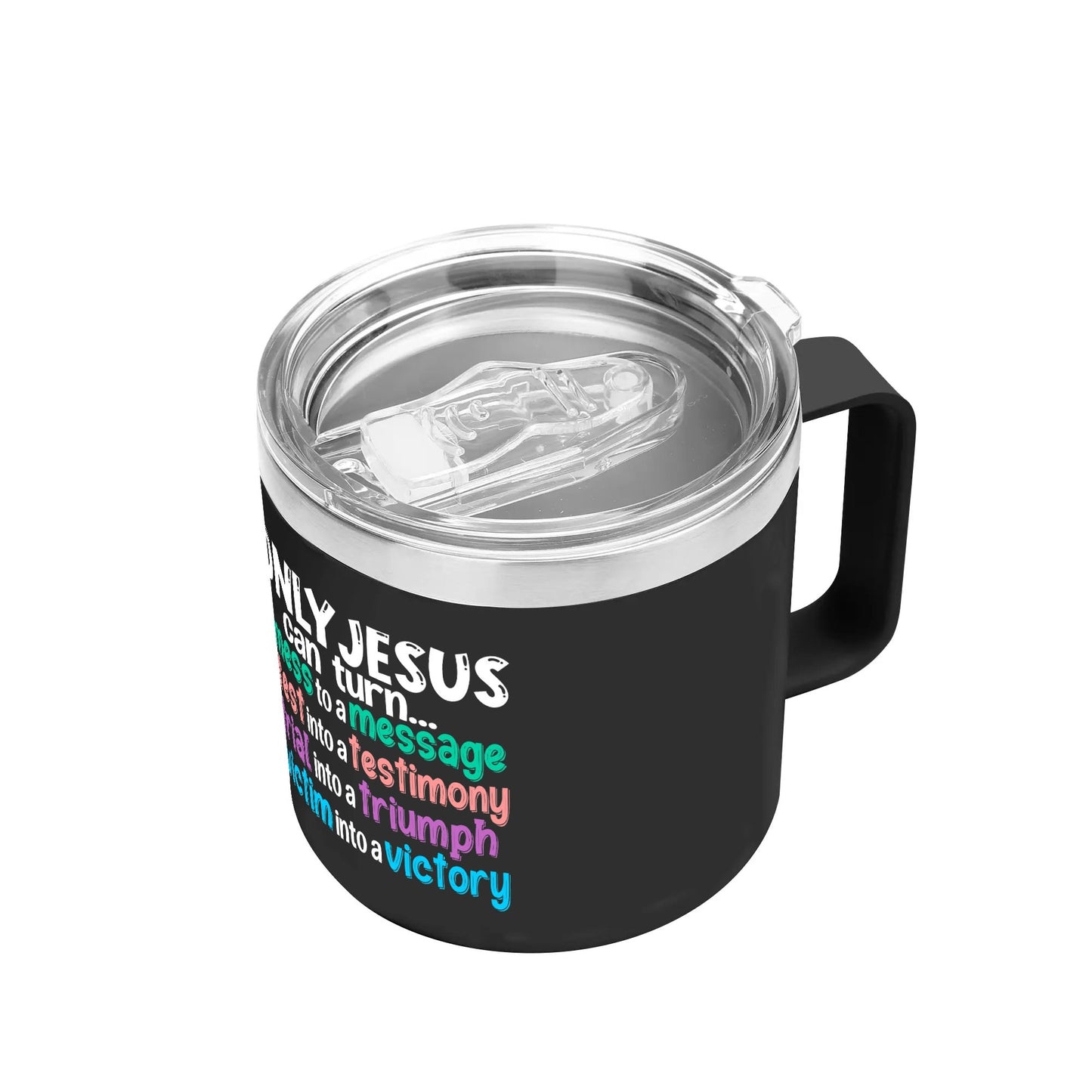 Only Jesus Can 14oz Stainless Steel Christian Coffee Mug Cup with Lid and Handle