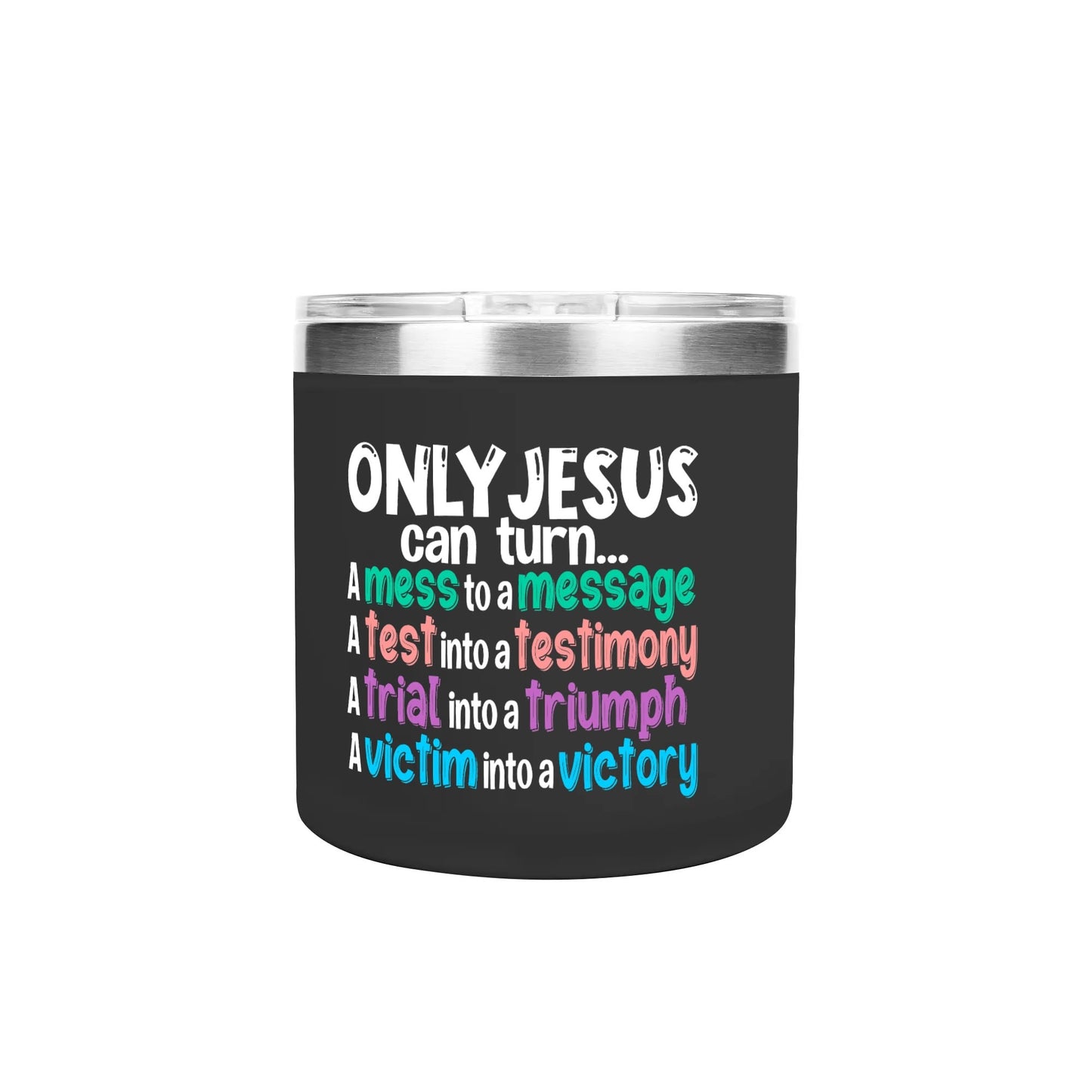 Only Jesus Can 14oz Stainless Steel Christian Coffee Mug Cup with Lid and Handle