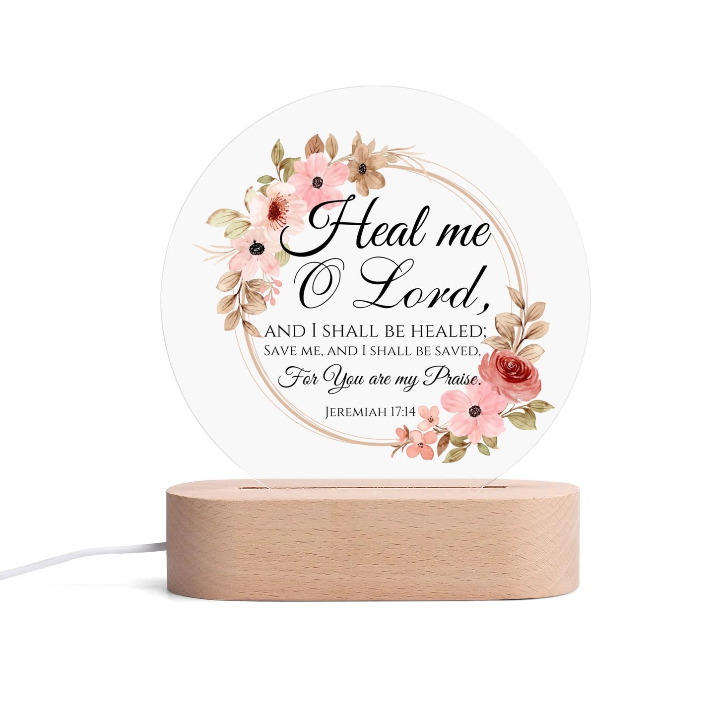 Jeremiah 17:14 Heal Me O Lord Christian Acrylic Round Lamp Night Light Christian Gift Idea