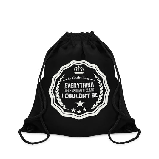 In Christ I Am Everything The World Said I Couldn't Be Drawstring Bag
