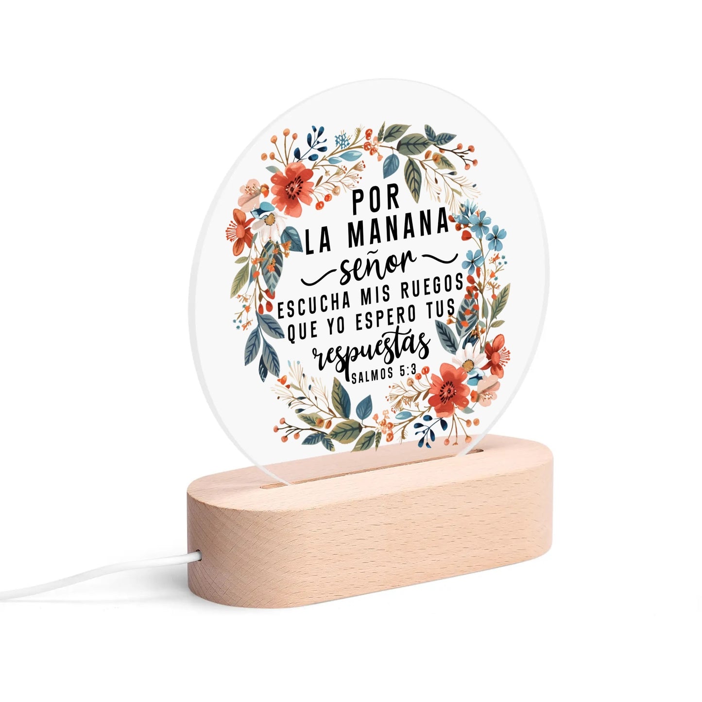 Salmos 5:3 Por La Manana Senor Escucha Mis Ruegos Que Yo Espero Tus Respuestas Spanish Christian Acrylic Round Lamp Night Light Christian Gift Idea