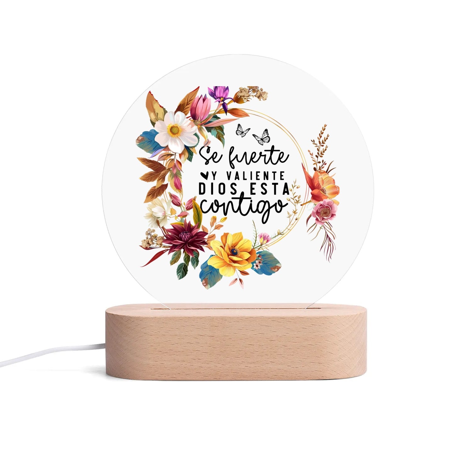 Se Fuerte Y Valiente Dios Esta Contigo Spanish Christian Acrylic Round Lamp Night Light Christian Gift Idea