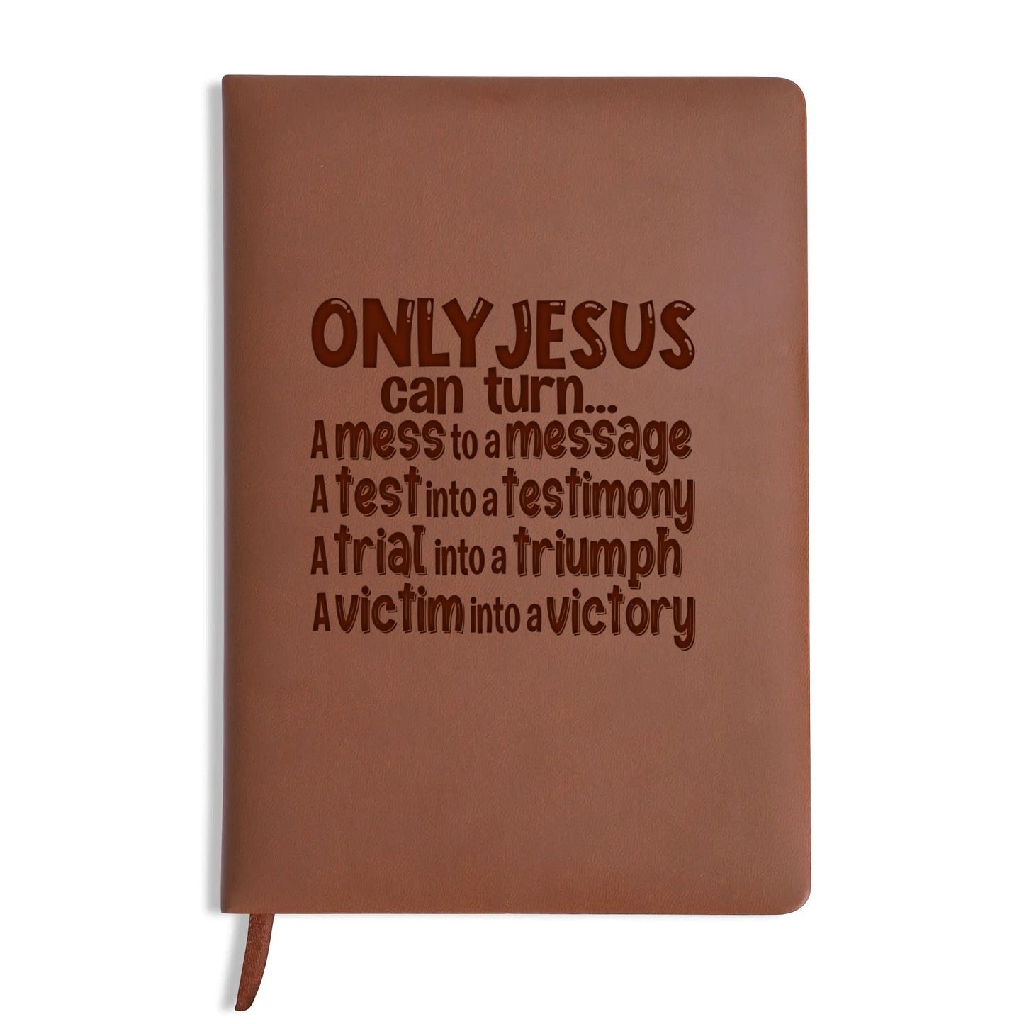 Only Jesus Can Engraved Brown Christian Journal Diary Gift for Friends Family