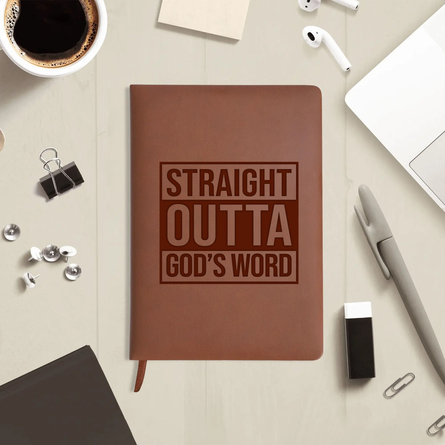 Straight Outta Gods Word Engraved Brown Christian Journal Diary Gift for Friends Family