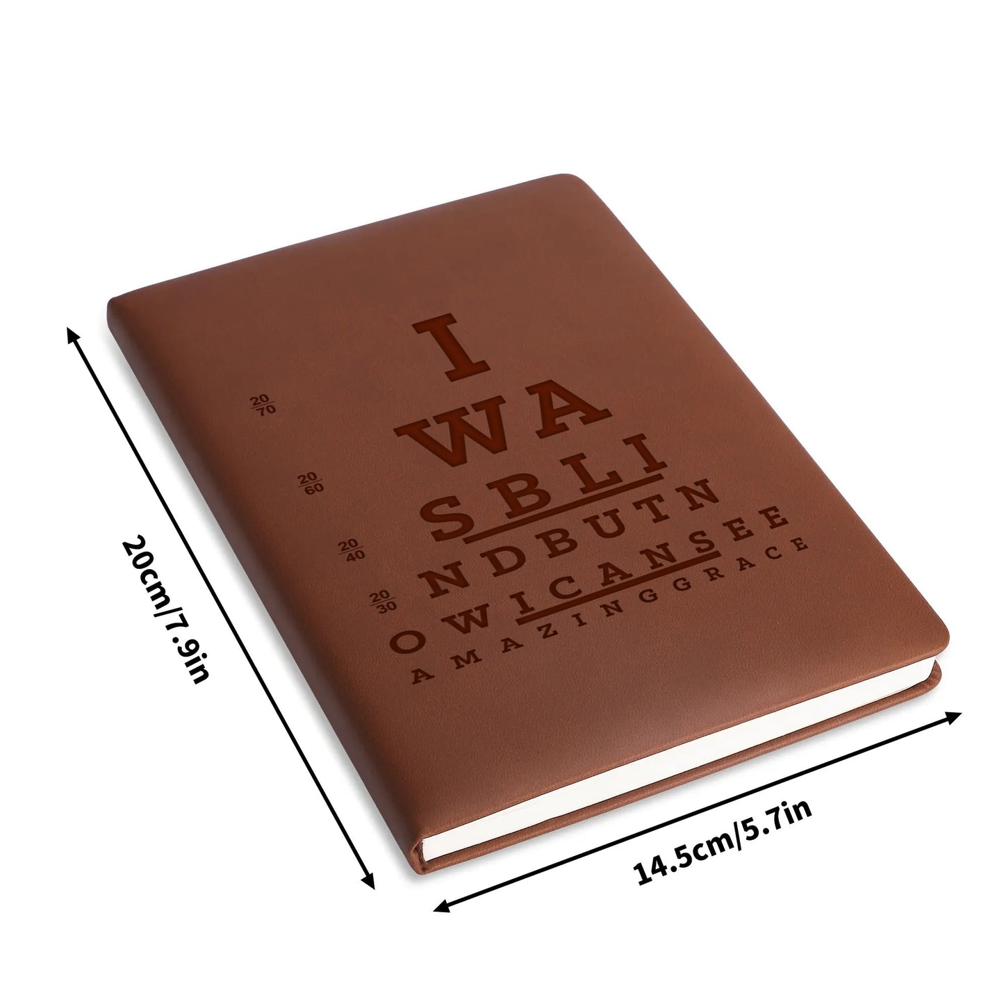 I Was Blind But Now I See Engraved Brown Christian Journal Diary Gift for Friends Family