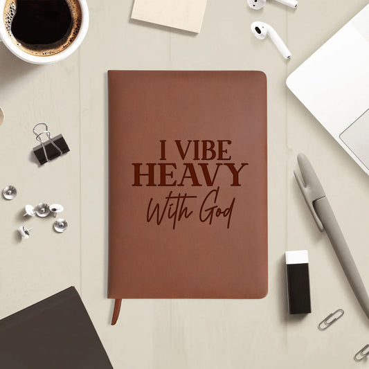 I Vibe Heavy With God Engraved Brown Christian Journal Diary Gift for Friends Family