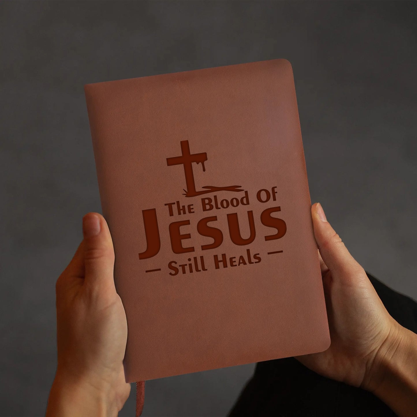 The Blood Of Jesus Still Heals Engraved Brown Christian Journal Diary Gift for Friends Family