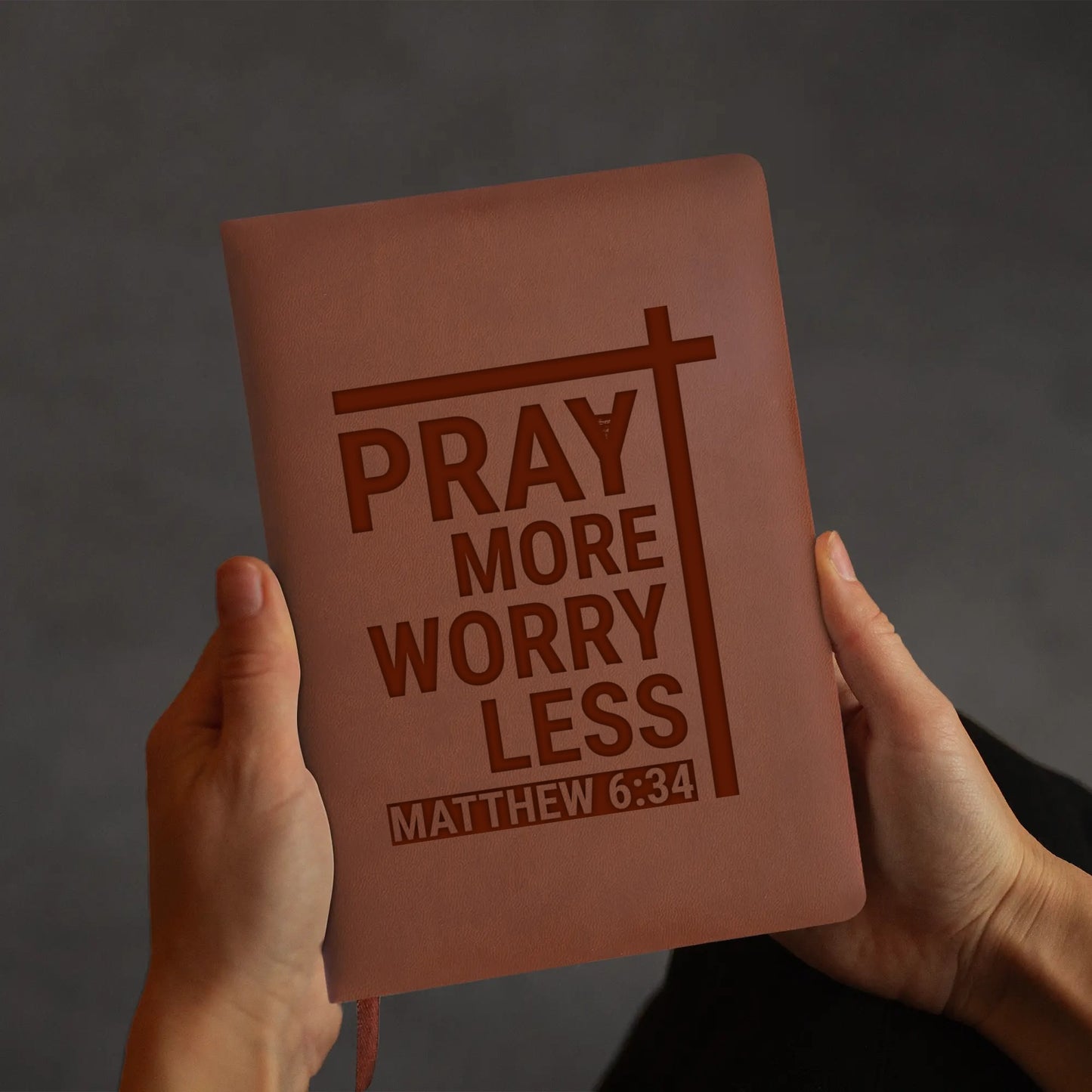 Matthew 6:34 Pray More Worry Less Engraved Brown Christian Journal Diary Gift for Friends Family