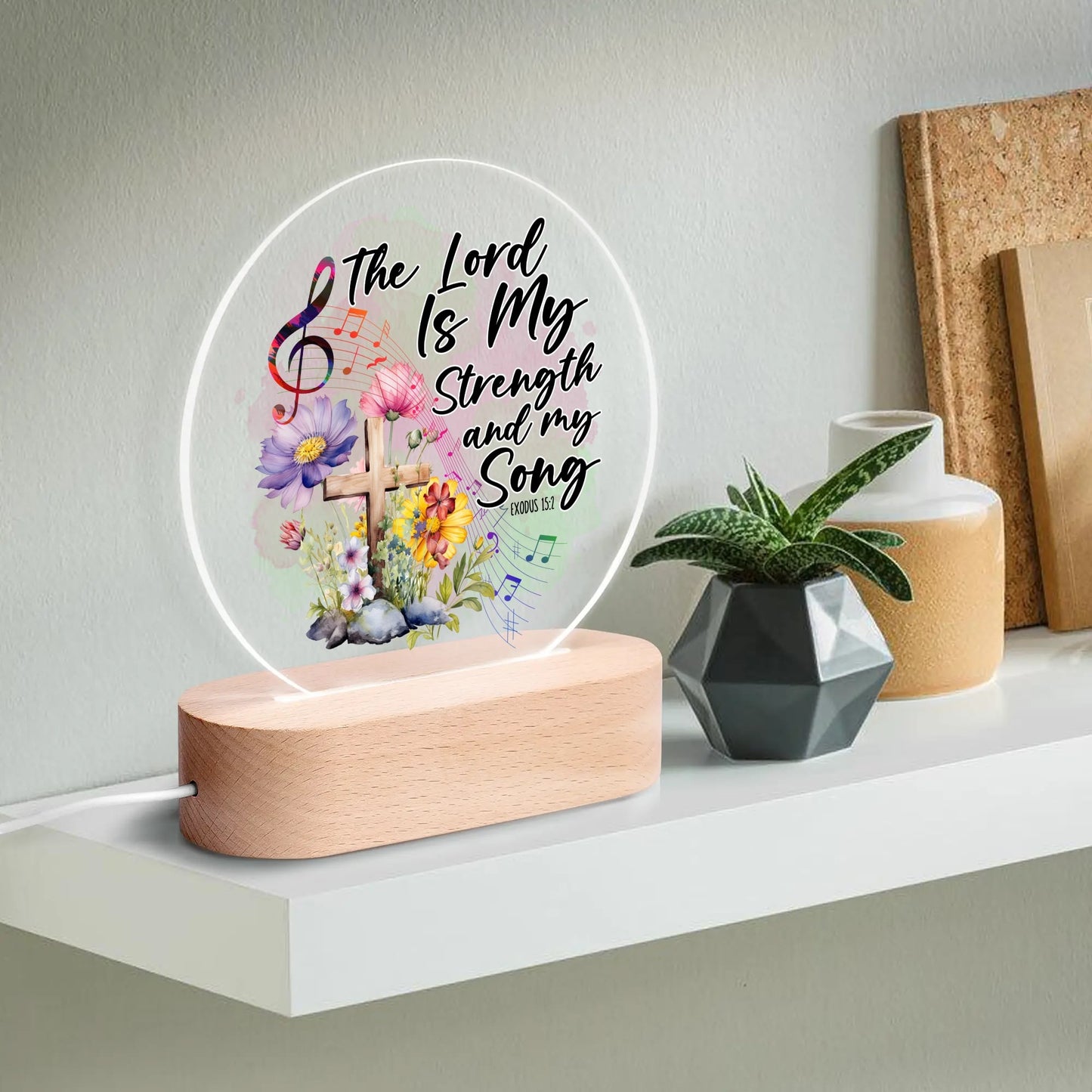 Exodus 15:2 The Lord Is My Strength And My Song Christian Acrylic Round Lamp Night Light Christian Gift Idea