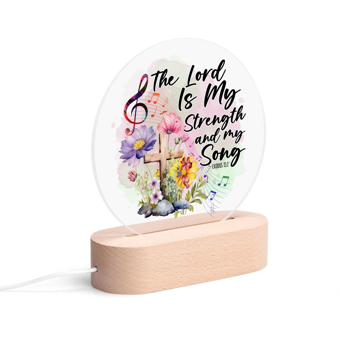 Exodus 15:2 The Lord Is My Strength And My Song Christian Acrylic Round Lamp Night Light Christian Gift Idea