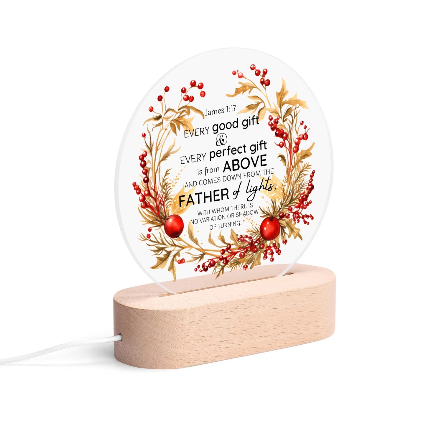 James 1:17 Every Perfect Gift Is From Above (Christmas Themed) Christian Acrylic Round Lamp Night Light Christian Gift Idea