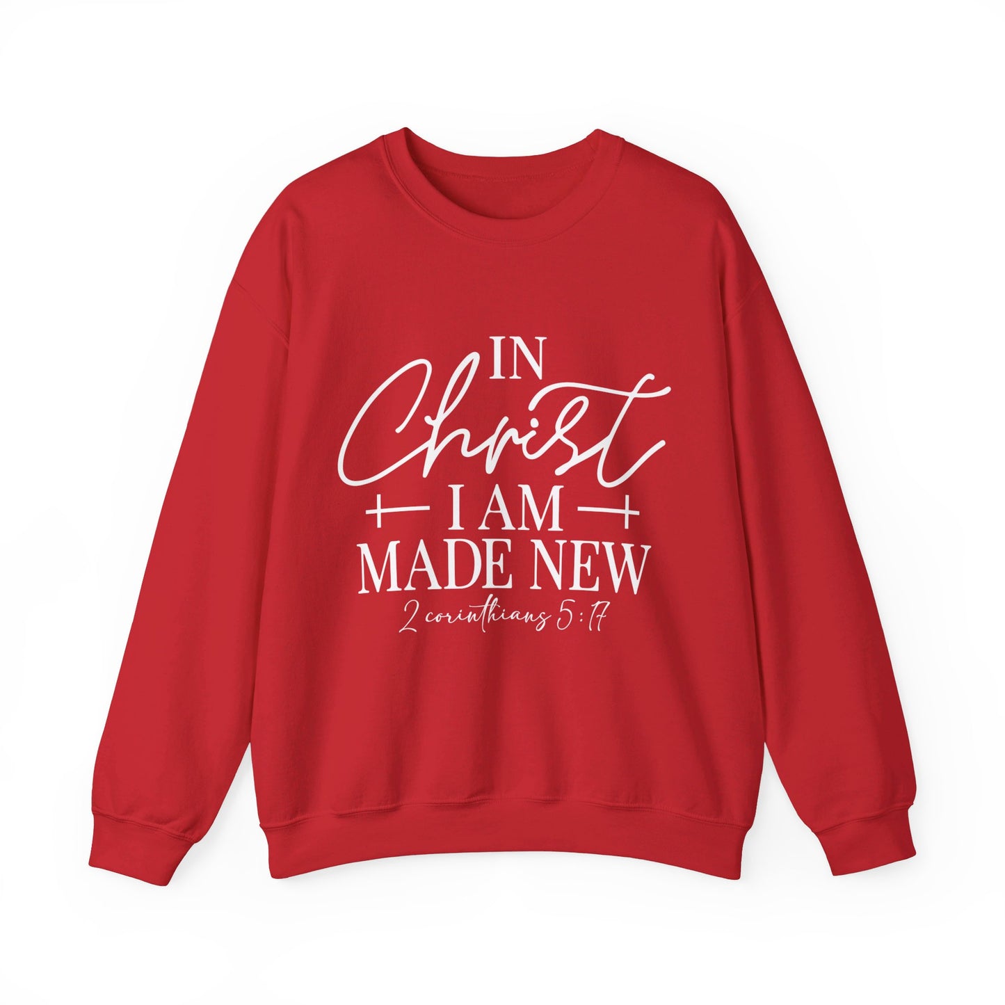 2 Corinthians 5:17 In Christ I Am Made New Unisex Heavy Blend™ Crewneck Christian Sweatshirt