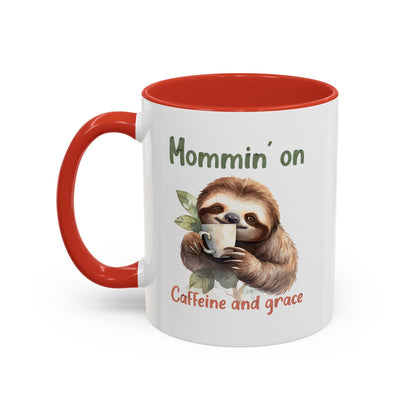 Sloth Mom Coffee Accent Mug - 'Mommin' on Caffeine and Grace' - Cute Gift for Christian Moms