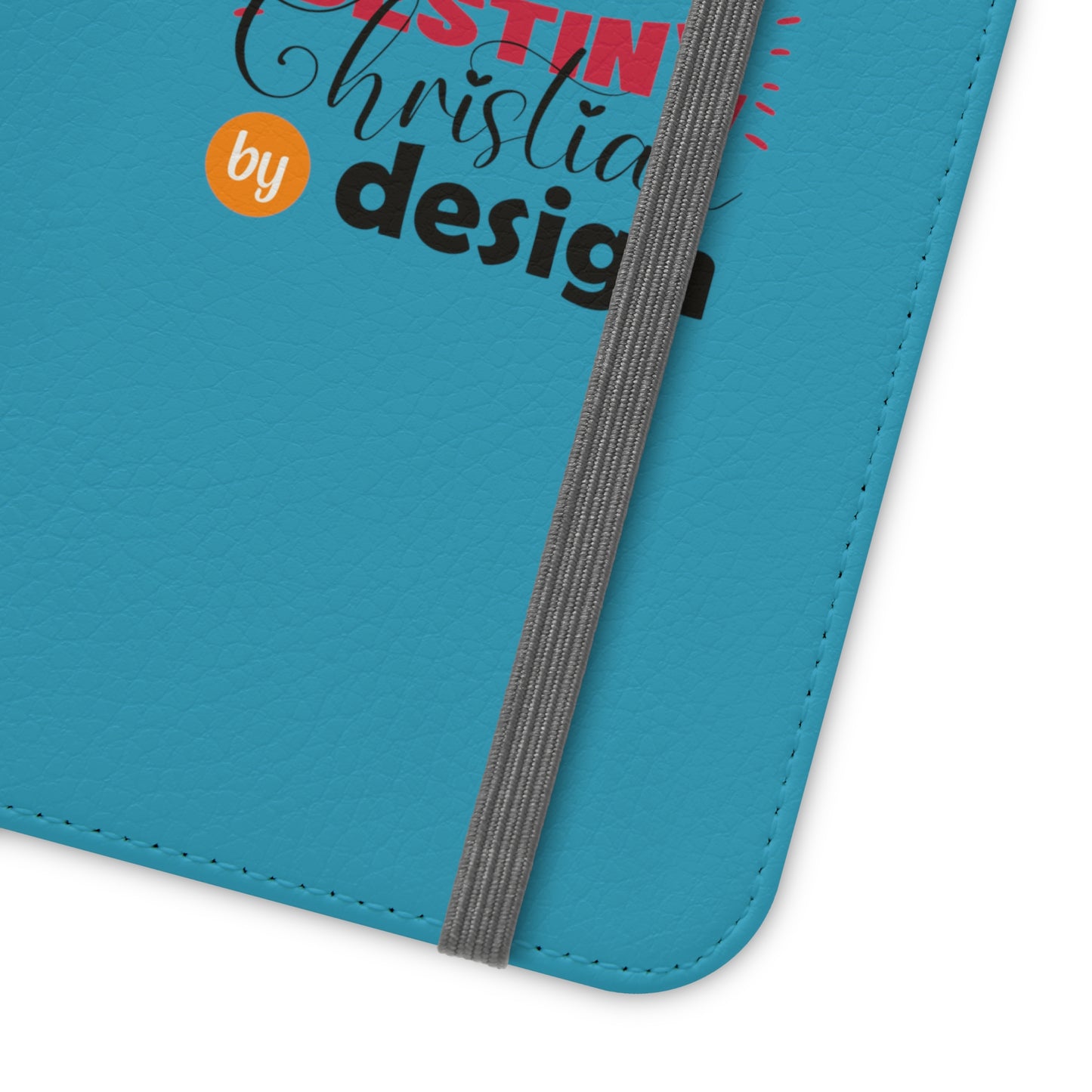 Child Of God By Destiny, Christian By Design Phone Flip Cases