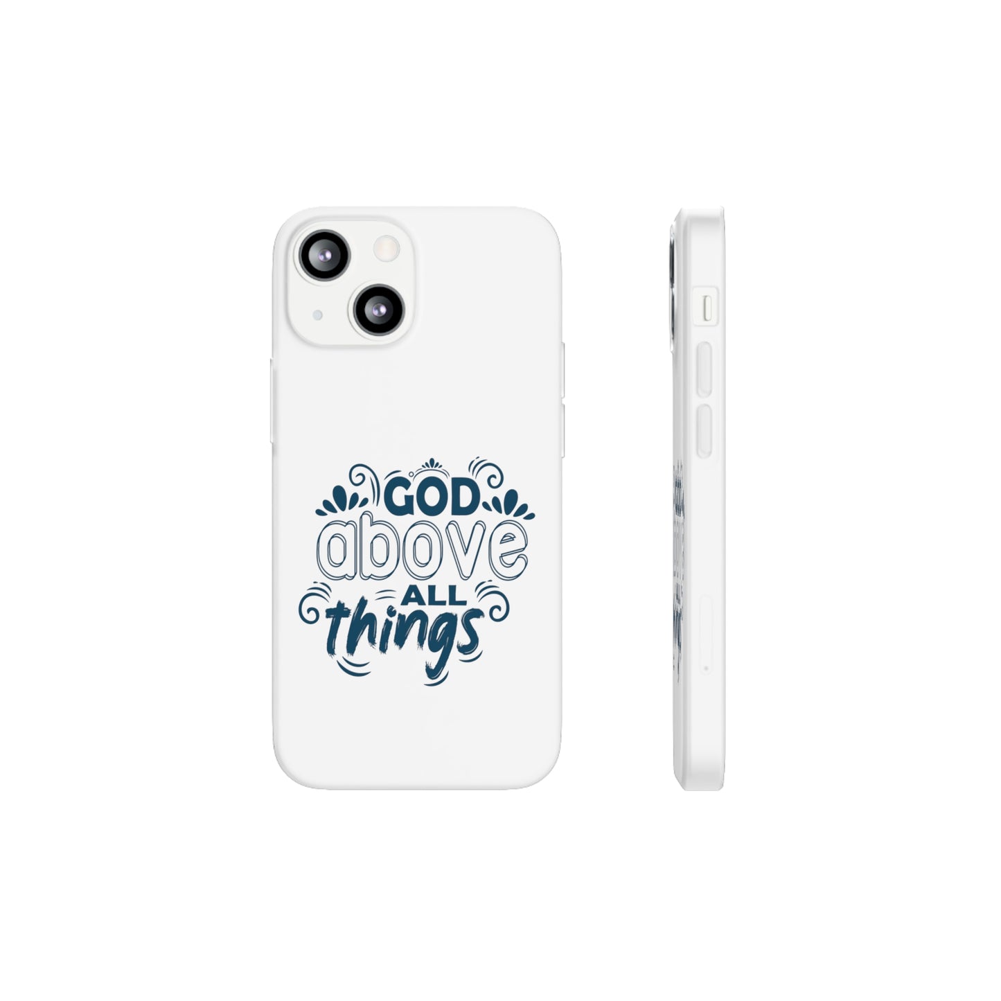 God Above All Things Flexi Phone Case