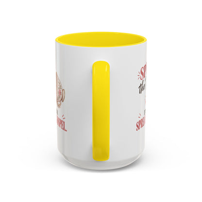 Spill the Tea, Spread the Gospel Christian Coffee Mug