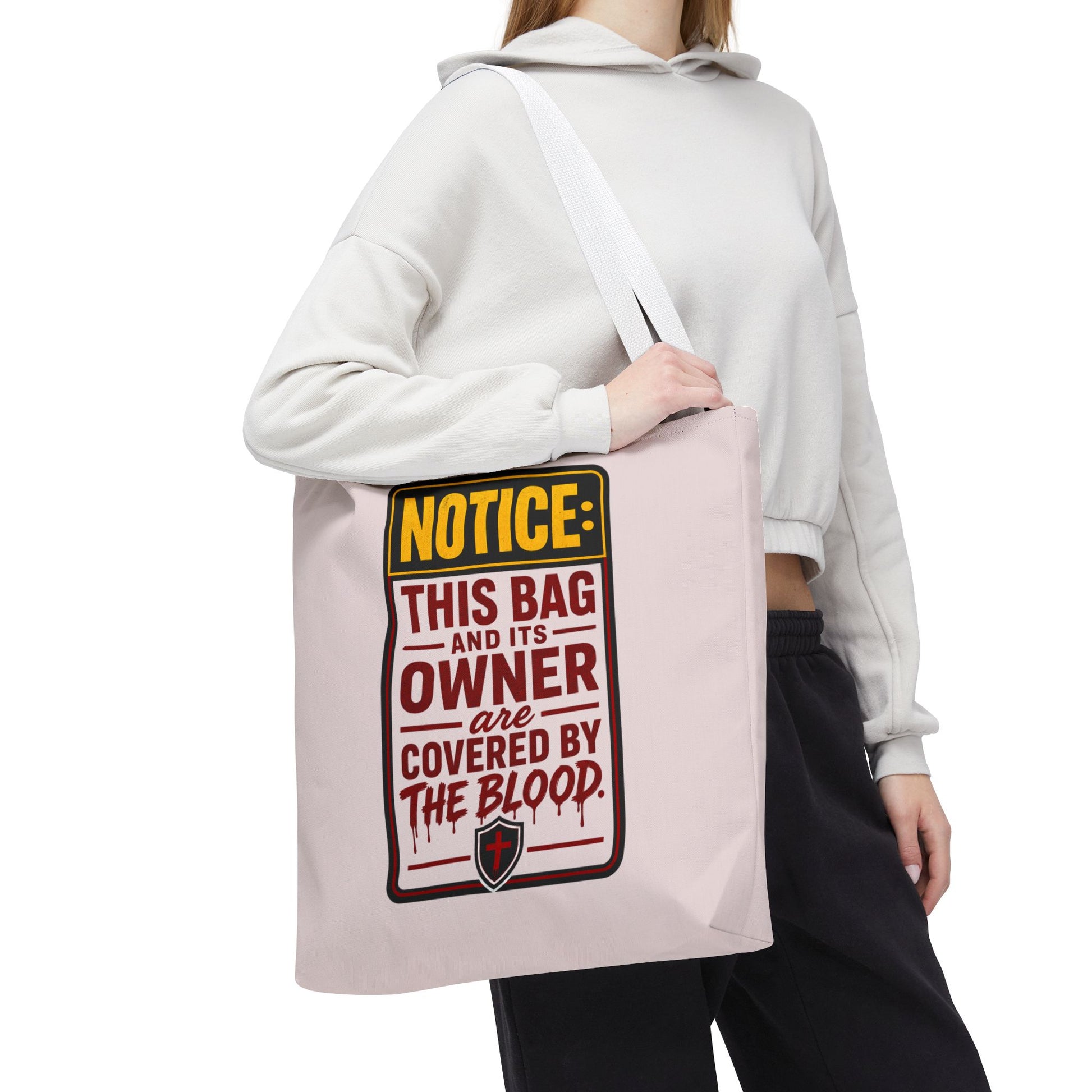 Tote Bag — "NOTICE: This Bag and Its Owner Are Covered by the Blood" Christian Faith Tote - ClaimedbyGodDesigns