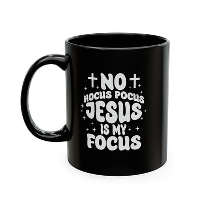 Halloween Mug - "No Hocus Pocus, Jesus Is My Focus" Christian Ceramic Coffee Cup