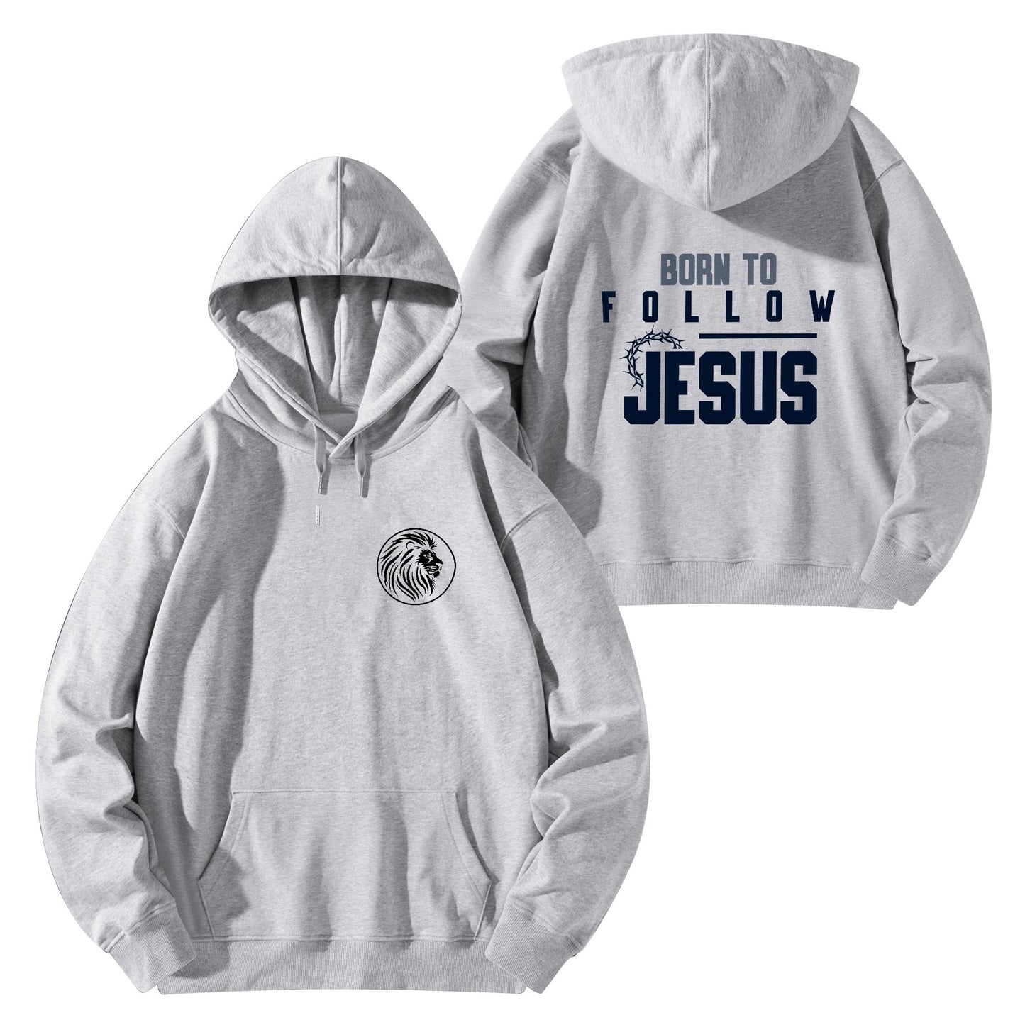 Born To Follow Jesus Unisex Christian Cotton Hooded Pullover Sweatshirt