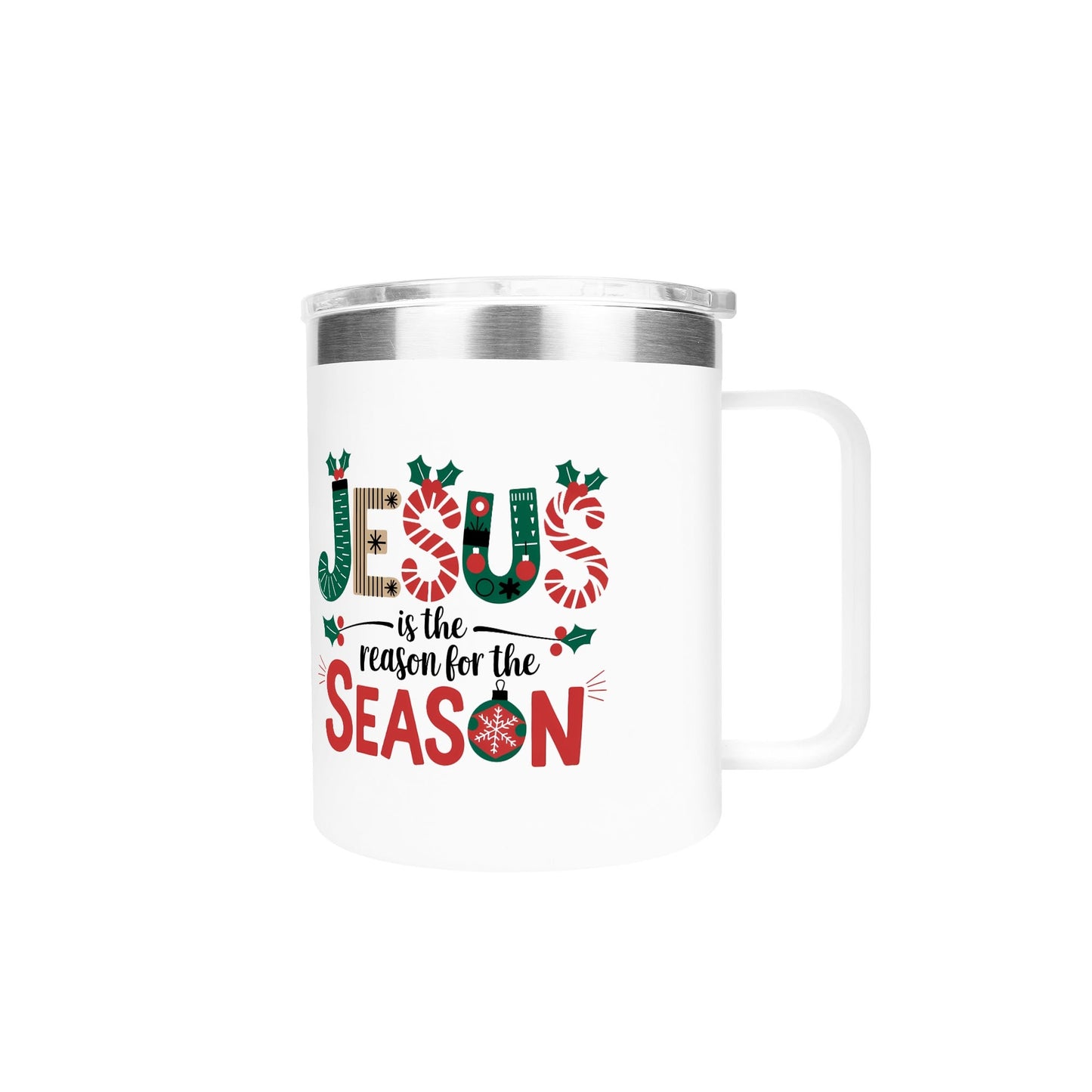 Jesus Is The Reason For The Season (christmas themed) Christian 12oz Stainless Steel Coffee Mug Coffee Cup with Lid and Handle