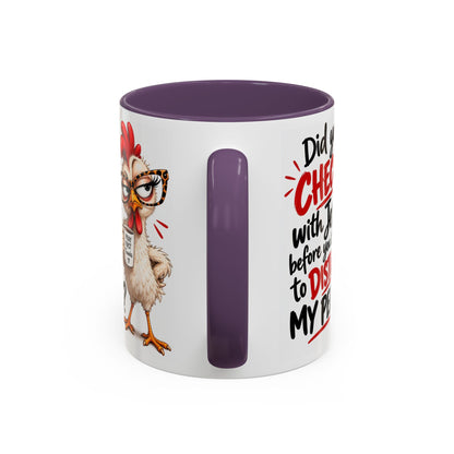 Christian Coffee Mug — “Did You Check with Jesus Before You Came to Disturb My Peace?” Accent Mug
