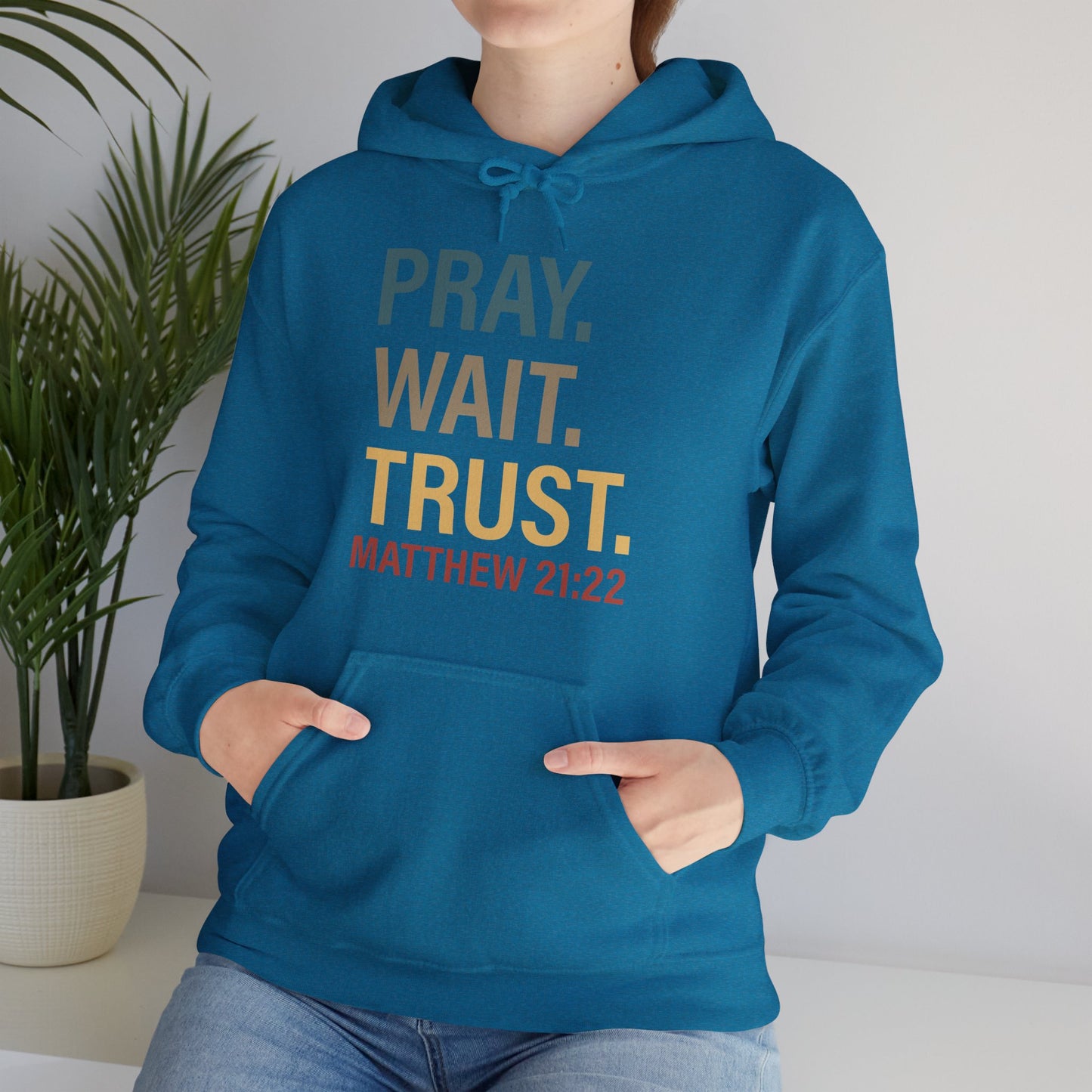 Pray Wait Trust Because Adulting Is Hard Without Jesus Unisex Christian Hooded Pullover Sweatshirt