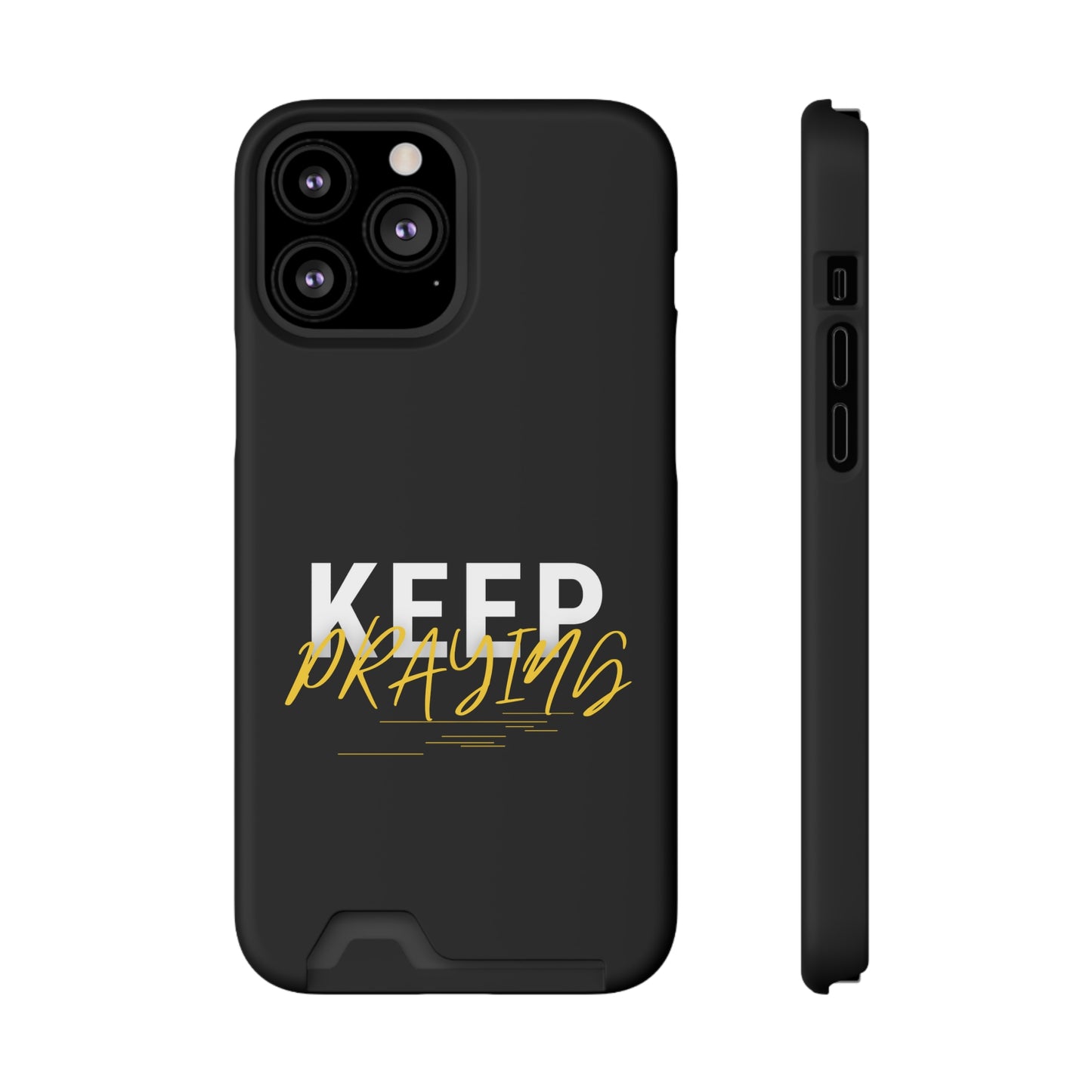 Keep Praying Christian Phone Case With Card Holder Printify