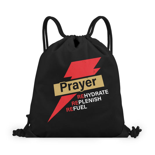 Prayer Rehydrate Replenish Refuel Black Gym Drawstring Bag(Single-Sided Print)