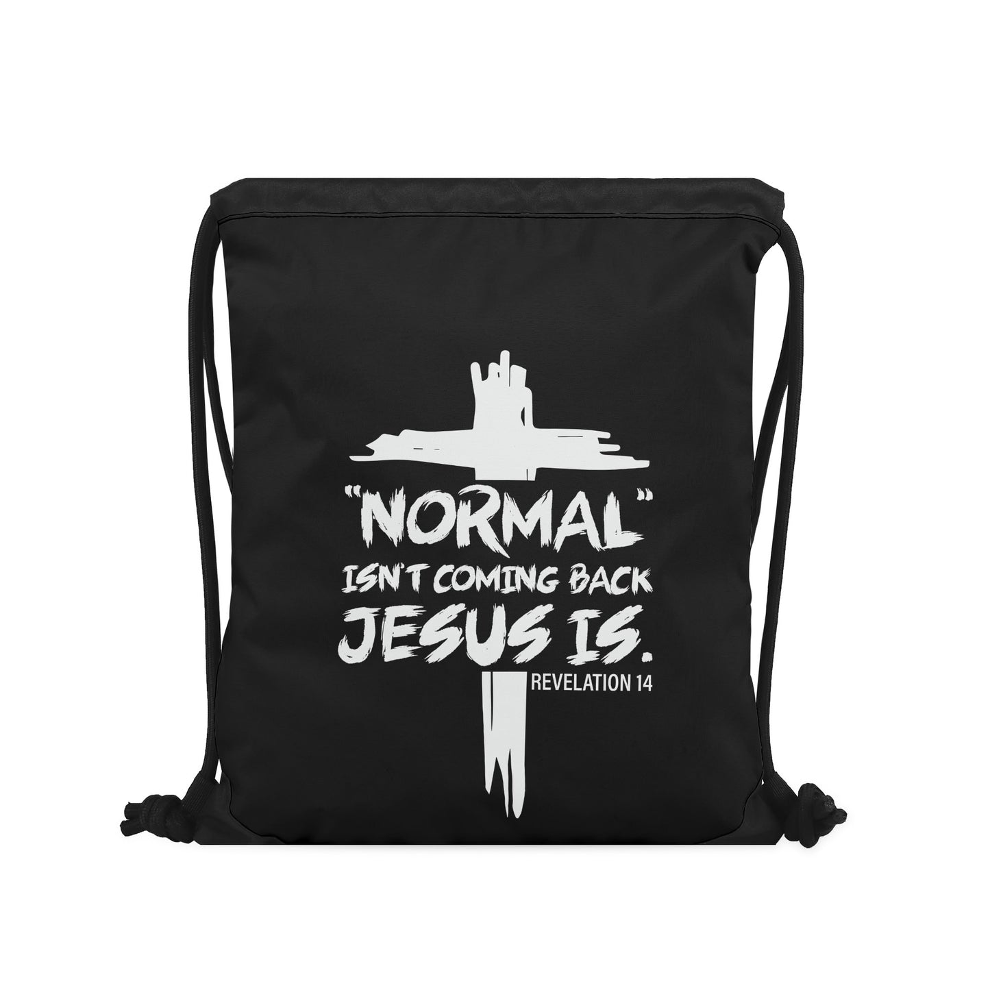 Normal Isnt Coming Back Jesus Is Black Gym Drawstring Bag(Single-Sided Print)