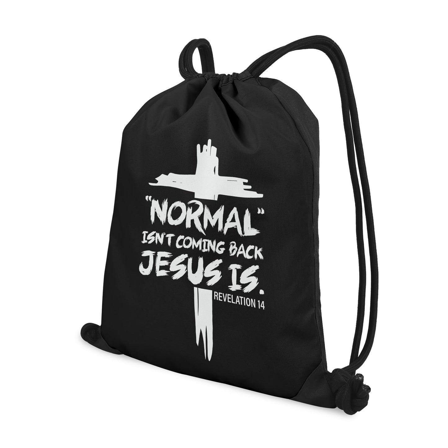 Normal Isnt Coming Back Jesus Is Black Gym Drawstring Bag(Single-Sided Print)